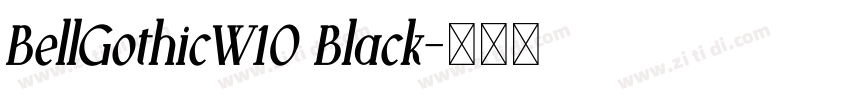 BellGothicW10 Black字体转换